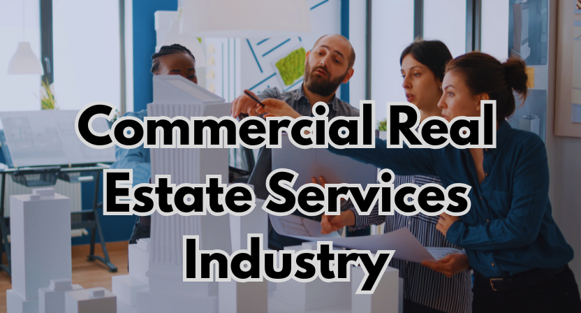 Commercial Real Estate Services Industry